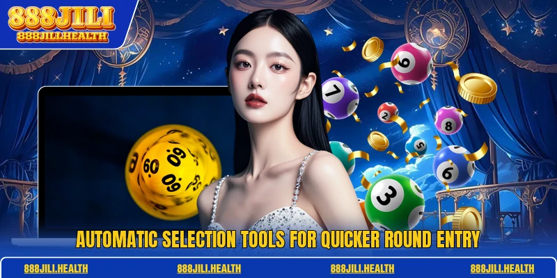 Automatic selection tools for quicker round entry