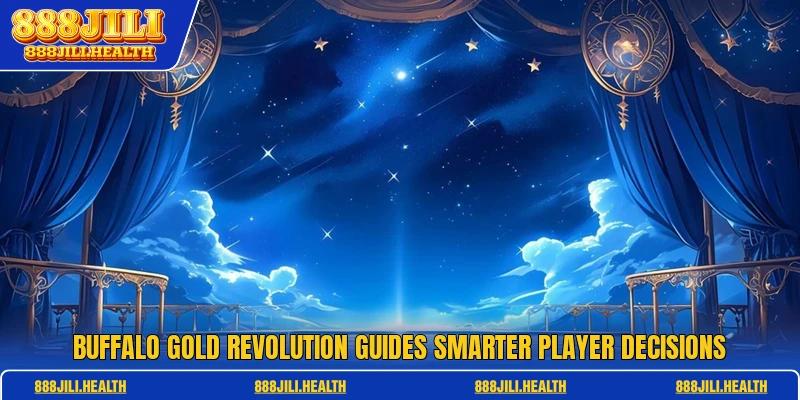 Buffalo Gold Revolution Guides Smarter Player Decisions