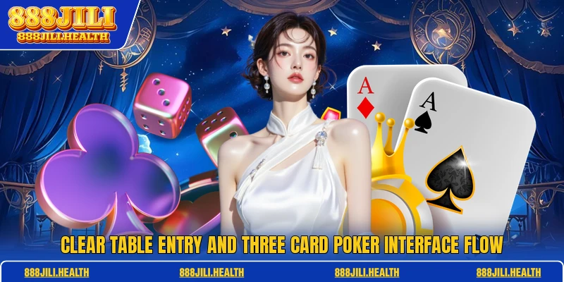 Clear table entry and Three Card Poker interface flow