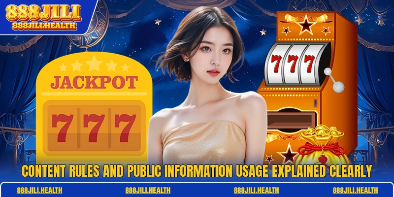 Content rules and public information usage explained clearly