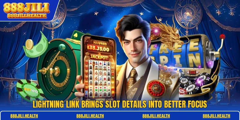 Lightning Link Brings Slot Details Into Better Focus