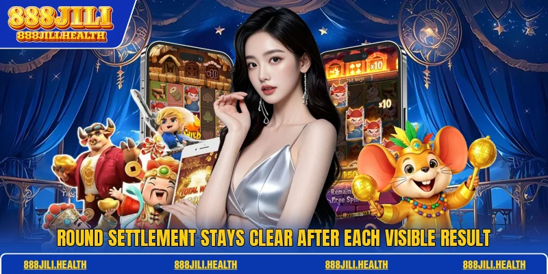 Round settlement stays clear after each visible result