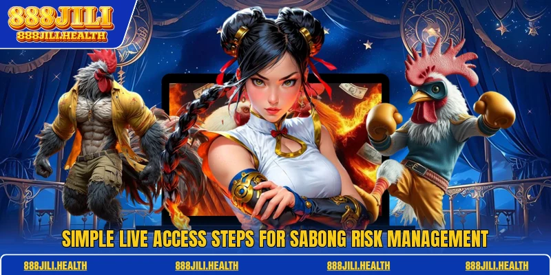Simple live access steps for sabong risk management