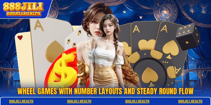 Wheel games with number layouts and steady round flow